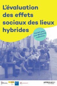 Photo de L’évaluation des effets sociaux des lieux hybrides